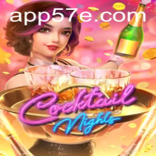 CocktailNights: Descubra a Experiência de Jogo Única em 57E.COM
